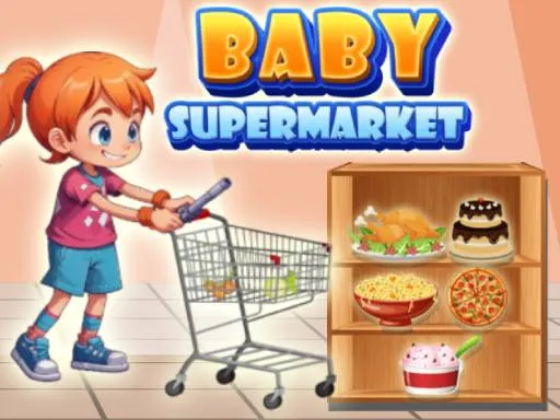 Baby Supermarket: Kids Shopping Game